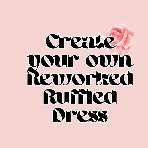 Create Your Own Custom Ruffled Dress